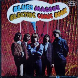 Blues Magoos : Electric Comic Book
